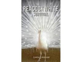 Livro Peacockwhite Survival De Linda Lorraine (inglês)
