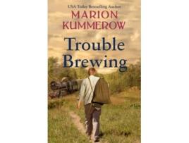 Livro Trouble Brewing De Marion Kummerow (inglês)