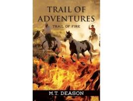 Livro Trail Of Adventures De M T Deason (inglês)
