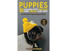 Livro Puppies De Cesar Dunbar (inglês - Capa Dura)