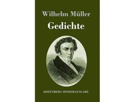 Livro Gedichte De Wilhelm Müller (alemão - Capa Dura)