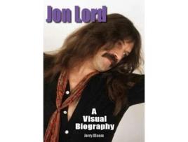 Livro Jon Lord A Visual Biography De Jerry Bloom (inglês - Capa Dura)
