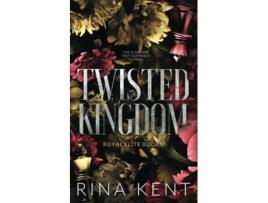 Livro Twisted Kingdom De Rina Kent (inglês)