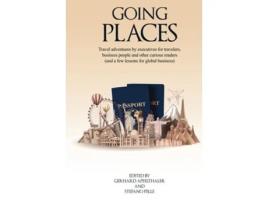 Livro GOING PLACES de Gerhard Apfelthaler e Stefano Pelle (Inglês - Capa Dura)