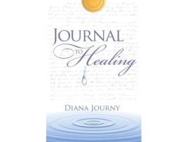 Livro Journal to Healing de Journy, Diana et al. (Inglês)