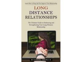 Livro Long Distance Relationships De Michael Garcia (inglês)