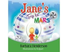 Livro Janes Trip to Mars de Barbara Henderson (Inglês)
