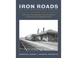 Livro Iron Roads Of The Monadnock Region De Bradford G Blodget E Richard R Richards Jr (inglês)