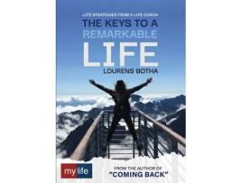 Livro The Keys To A Remarkable Life De Lourens Botha (inglês)