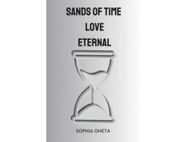 Livro Sands of Time, Love Eternal de OHETA SOPHIA (Inglês)