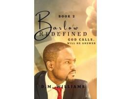 Livro Barlow Redefined Life Is Good In the Grove de D M Williams (Inglês)