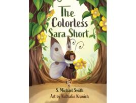 Livro The Colorless Sara Short de S Michael Smith (Inglês)