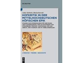Livro Hofkritik In Der Mittelhochdeutschen Höfischen Epik De Julia Stiebritz-banischewski (alemão - Capa Dura)