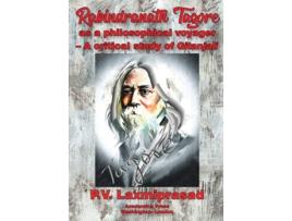 Livro Rabindranath Tagore as a Philosophical Voyager de P V Laxmiprasad (Inglês - Capa Dura)