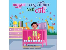 Livro Bright Eye Cuddly and Cute de Brenda Y Cole Averett (Inglês - Capa Dura)