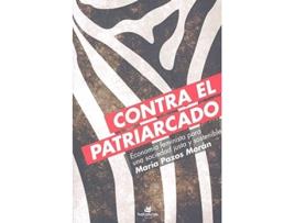 Livro Contra El Patriarcado Da Editorial Katakrak De María Pazos Morán (espanhol)