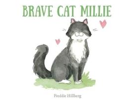 Livro Brave Cat Millie De Freddie Hillberg (inglês - Capa Dura)