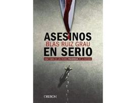 Livro Asesinos En Serio Da Editorial Oberon De Blas Ruiz Grau (espanhol)