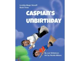 Livro Caspians Unbirthday De Lois Wickstrom (inglês)