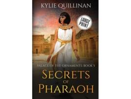 Livro Secrets of Pharaoh de Kylie Quillinan (Inglês)