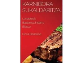 Livro Karnibora Sukaldaritza Landareak Baztertuz, Indarra Bilatuz de Nora Beaskoa (Inglês)