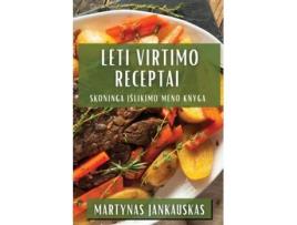 Livro Leti Virtimo Receptai Skoninga Išlikimo Meno Knyga de Martynas Jankauskas (Inglês)