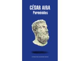 Livro Parménides Da Editorial Mondadori De Cesar Aira (espanhol)