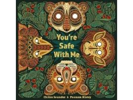 Livro Youre Safe With Me De Soundar E Chitra (inglês)