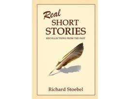Livro Real Short Stories de Richard Stoebel (Inglês)