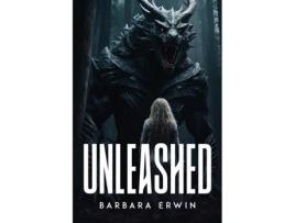 Livro Unleashed de Barbara Erwin (Inglês)