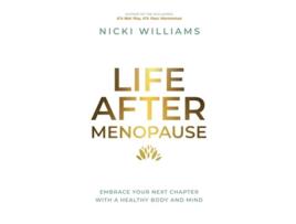 Livro Life After Menopause de Nicki Williams (Inglês)