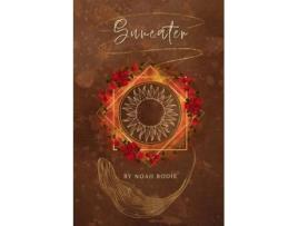 Livro Suneater de Noah Bodie (Inglês)