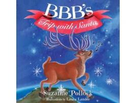 Livro BBBs Trip with Santa de Suzanne Pollock (Inglês)