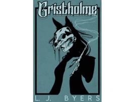 Livro Gristholme de LJ Byers (Inglês)