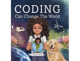 Livro Coding Can Change The World De Edwin Kim (inglês - Capa Dura)