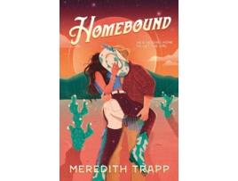 Livro Homebound A Small Town Romance de Meredith Trapp (Inglês)