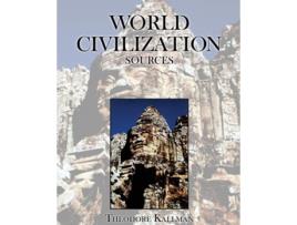 Livro World Civilization Sources De Theodore Kallman (inglês)