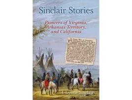Livro Sinclair Stories De J Lynne Sinclair (inglês)