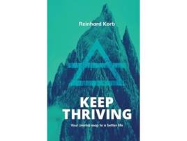 Livro Keep Thriving De Reinhard Korb (inglês)
