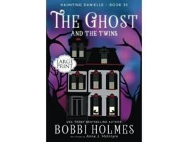 Livro The Ghost and the Twins de Bobbi Holmes e Anna J Mcintyre (Inglês)