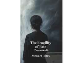Livro The Fragility of Fate de Stewart Jones (Inglês)