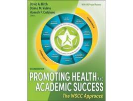 Livro Promoting Health And Academic Success De David A Birch E Donna M Videto (inglês)