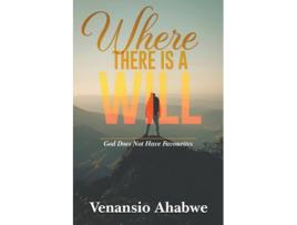Livro Where There Is a Will God Does Not Have Favourites de Venansio Ahabwe (Inglês)