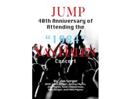 Livro Jump 40th Anniversary of Attending the quot1984 Van Halen Concert de Jim Serger (Inglês)