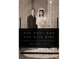 Livro The Poet And The Silk Girl De Satsuki Ina (inglês)