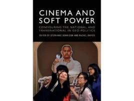 Livro Cinema And Soft Power De Dennison, Stephanie Et Al. (inglês)