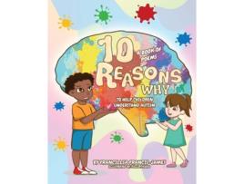Livro 10 Reasons Why de Francillia L Francis-James (Inglês)