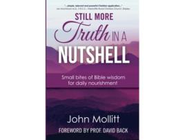 Livro Still More Truth In A Nutshell De John Mollitt (inglês)