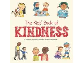 Livro The Kids Book of Kindness Emotions, Empathy and How to Be Kind de Catherine Stephenson (Inglês)