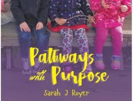 Livro Pathways With Purpose De Sarah J Royer (inglês)